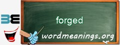 WordMeaning blackboard for forged
